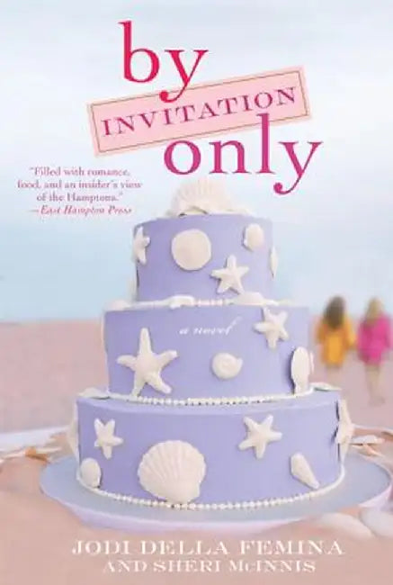 By Invitation Only by Jodi Della Femina