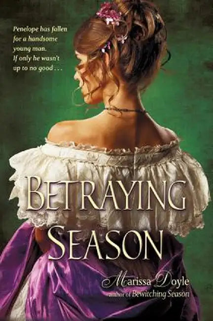 Betraying Season by Marissa Doyle