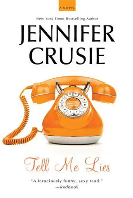 Tell Me Lies by Jennifer Crusie