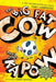 The Big Fat Cow That Goes Kapow by Terry Denton