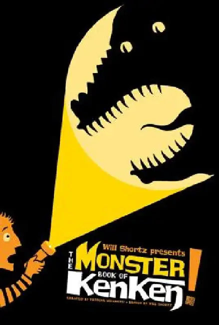 Will Shortz Presents The Monster Book of KenKen by Tetsuya Miyamoto