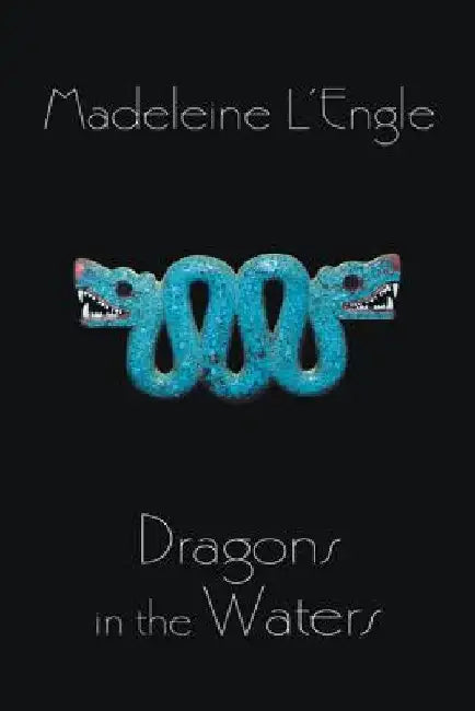 Dragons in the Waters by Madeleine L'Engle