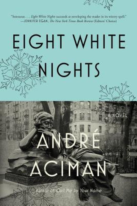 Eight White Nights by Andre Aciman