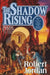 The Shadow Rising by Robert Jordan