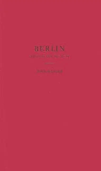 Berlin, Hostage for the West by John Mander