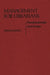 Management for Librarians: Fundamentals and Issues by John R. Rizzo
