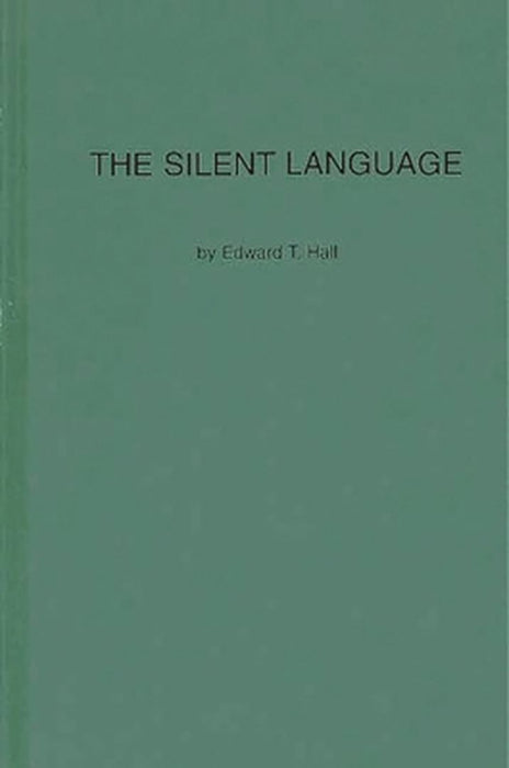 The Silent Language by Edward T. Hall