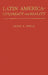 Latin America: Diplomacy and Reality. by Adolf Augustus Berle