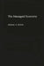 The Managed Economy by Michael D. Reagan