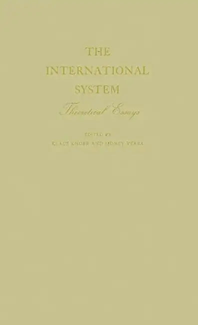 The International System: Theoretical Essays by Unknown