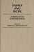 Family and Work: Comparative Convergences by Merlin Brinkerhoff