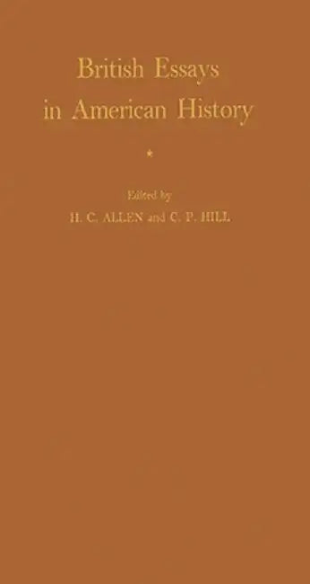 British Essays in American History by Edward Arnold