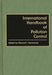 International Handbook of Pollution Control by Edward Kormandy
