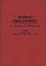 World Philosophy: A Contemporary Bibliography by John Roy Burr