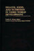 Health, Food, and Nutrition in Third World Development by Pradip K. Ghosh