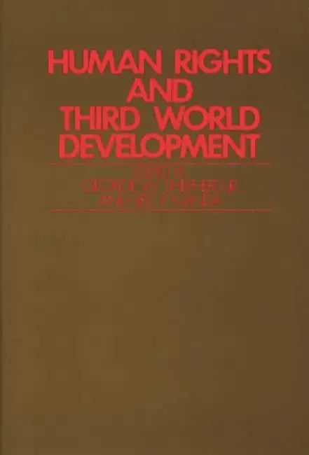 Human Rights and Third World Development by Ved Nanda