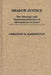 Shadow Justice: The Ideology and Institutionalization of Alternatives to Court by Christine B. Harrington