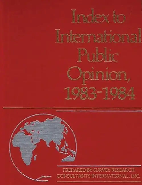 Index to International Public Opinion, 1983-1984 by Elizabeth Hann Hastings