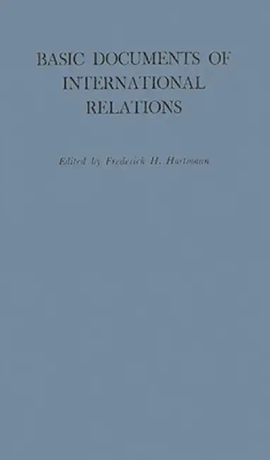 Basic Documents of International Relations by Unknown