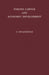 Forced Labour and Economic Development: An Enquiry Into the Experience of Soviet Industrialization by Stanisaw Swianiewicz