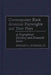 Contemporary Black American Playwrights and Their Plays: A Biographical Directory and Dramatic Index by Bernard L. Peterson