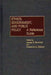 Ethics, Government, and Public Policy: A Reference Guide by James S. Bowman
