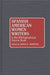 Spanish American Women Writers: A Bio-Bibliographical Source Book by Diane E. Marting