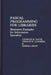 Pascal Programming for Libraries: Illustrative Examples for Information Specialists by Charles Hargis Davis