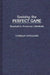 Seeking the Perfect Game: Baseball in American Literature by Cordelia Chávez Candelaria