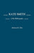 Kate Smith: A Bio-Bibliography by Michael R. Pitts