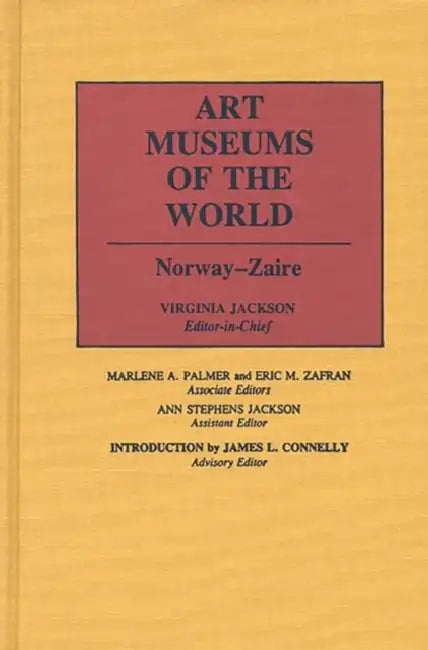Art Museums of the World: Norway Zaire-Vol.2 by Virginia Jackson