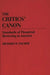 The Critics' Canon: Standards of Theatrical Reviewing in America by Richard Hudson Palmer