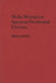 Media Messages in American Presidential Elections by Diana Owen