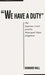We Have a Duty: The Supreme Court and the Watergate Tapes Litigation by Howard Ball