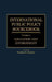 International Public Policy Sourcebook: Volume 2: Education and Environment by Fredric N. Bolotin