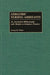 Geriatric Nursing Assistants: An Annotated Bibliography with Models to Enhance Practice by George H. Weber
