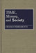 Time, Memory, and Society by Franco Ferrarotti