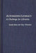 Automating Literacy: A Challenge for Libraries by Linda Main