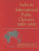 Index to International Public Opinion, 1989-1990 by Elizabeth Hann Hastings