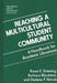 Reaching a Multicultural Student Community: A Handbook for Academic Librarians by Karen E. Downing