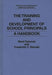 The Training and Development of School Principals: A Handbook by Ward Sybouts