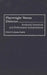 Playwright Versus Director: Authorial Intentions and Performance Interpretations by Sidney Berger