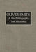 Oliver Smith: A Bio-Bibliography by Tom Mikotowicz