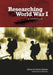Researching World War I: A Handbook by Robin Higham