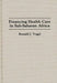 Financing Health Care in Sub-Saharan Africa by Ronald J. Vogel