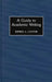 A Guide to Academic Writing by Jeffrey A. Cantor
