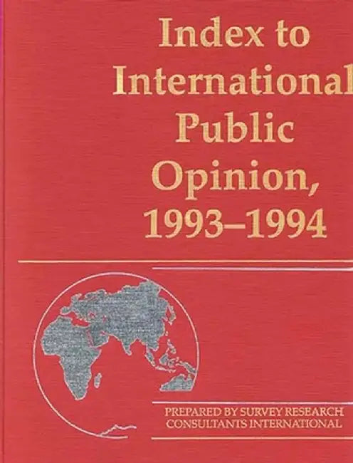 Index to International Public Opinion, 1993-1994 by Elizabeth Hann Hastings