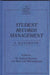 Student Records Management: A Handbook by M. Therese Ruzicka