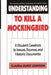 Understanding to Kill a Mockingbird: A Student Casebook to Issues, Sources, and Historic Documents by Claudia Durst Johnson
