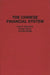 The Chinese Financial System by Cecil R. Dipchand